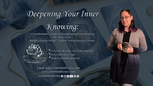 Deepening Your Inner Knowing: A Transformative Guide to Strengthening Your Intuition