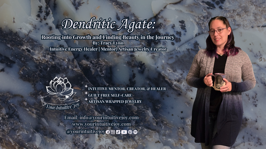 Dendritic Agate: Rooting in Growth and Finding Beauty in the Journey