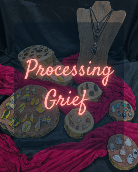 Processing Grief