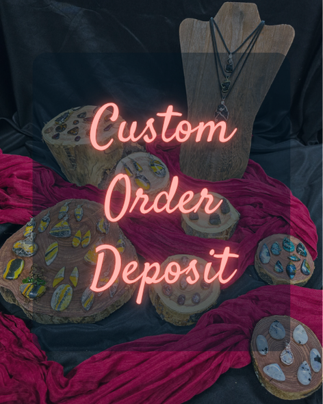 Custom Order Deposit